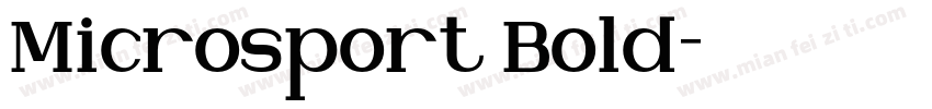 Microsport Bold字体转换